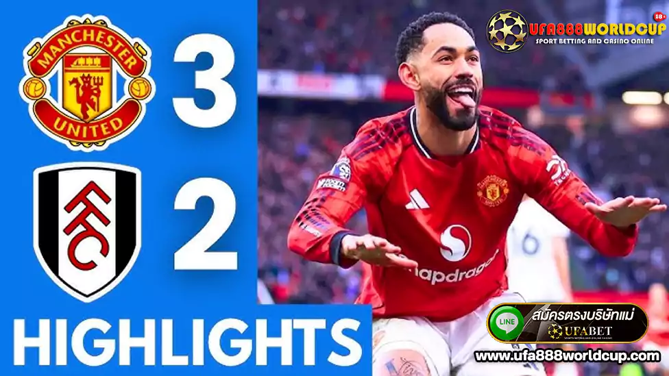 Highlight ไฮไลท์ แมนเชสเตอร์ ยูไนเต็ด 3 – 2 ฟูแล่ม พรีเมียร์ลีก
