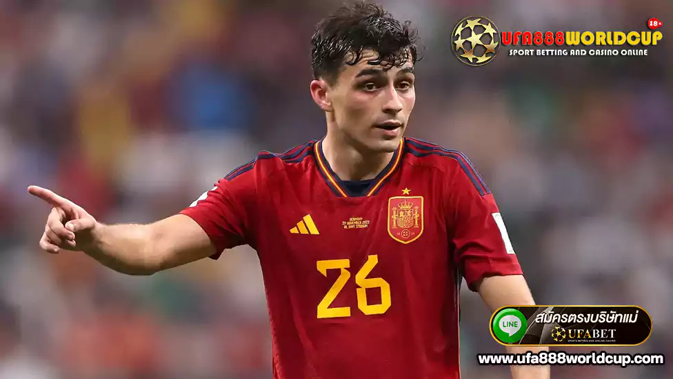 Pedri สเปน แทงบอลโลก ufa888worldcup ยูฟ่าเบท